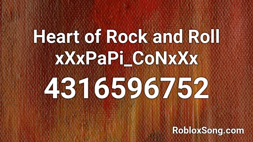 Heart of Rock and Roll xXxPaPi_CoNxXx Roblox ID