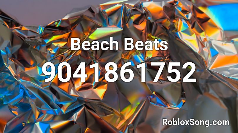 Beach Beats Roblox ID