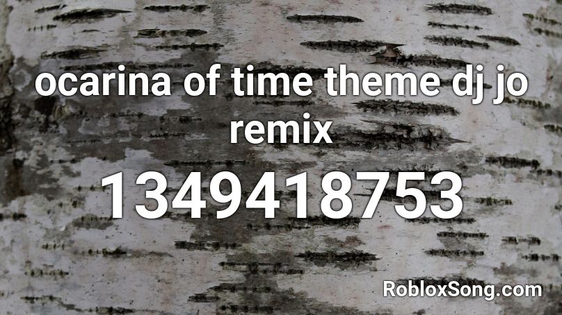 Ocarina of Time Title Theme (dj-Jo Remix) Roblox ID