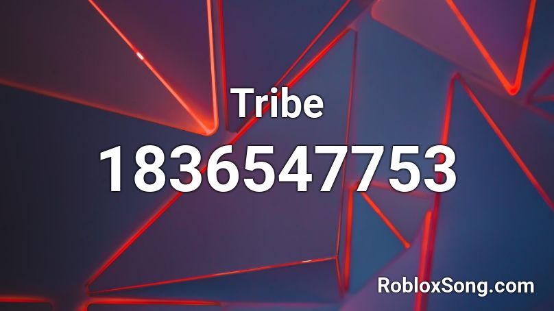 Tribe Roblox ID