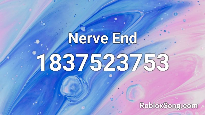 Nerve End Roblox ID