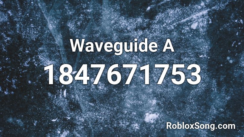 Waveguide A Roblox ID