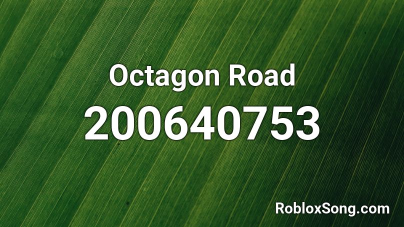 Octagon Road Roblox ID