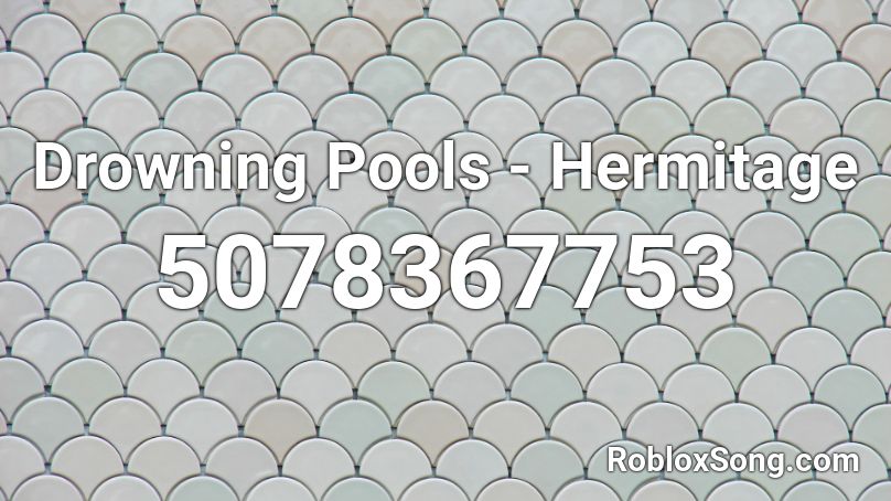 Drowning Pools Hermitage Roblox Id Roblox Music Codes - roblox music video drowning pools