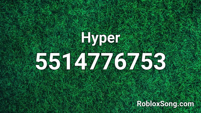 Hyper Roblox Id Roblox Music Codes - hyper logo roblox