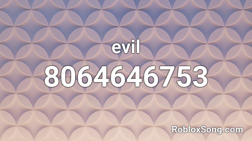evil Roblox ID