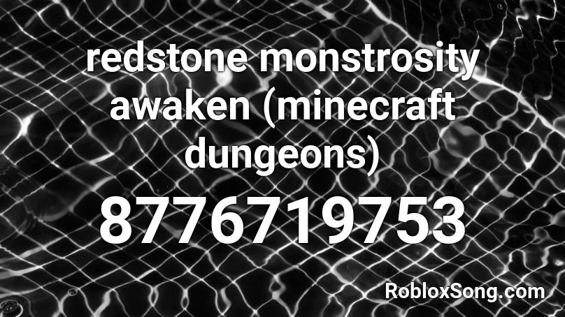 redstone monstrosity awaken (minecraft dungeons) Roblox ID