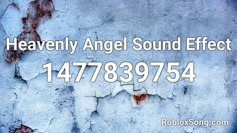 Heavenly Angel Sound Effect Roblox ID