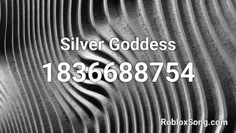 Silver Goddess Roblox ID
