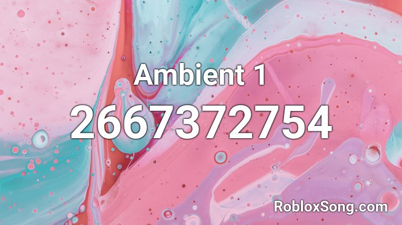 Ambient 1 Roblox ID