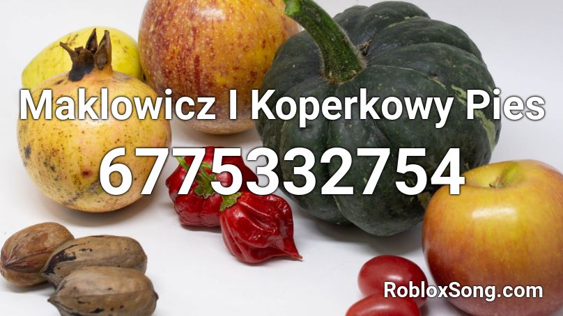 Maklowicz I Koperkowy Pies Roblox ID