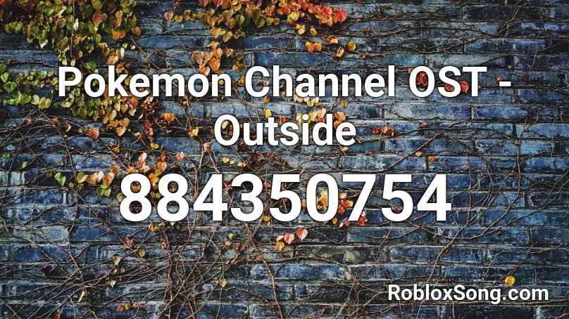 Pokemon Channel OST - Outside Roblox ID