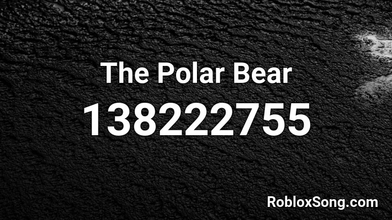 The Polar Bear Roblox ID