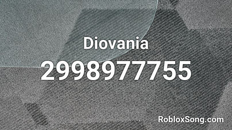 Diovania Roblox ID