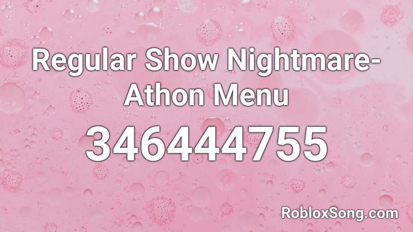 Regular Show Nightmare-Athon Menu Roblox ID