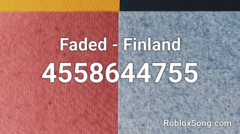 Faded - Finland Roblox ID