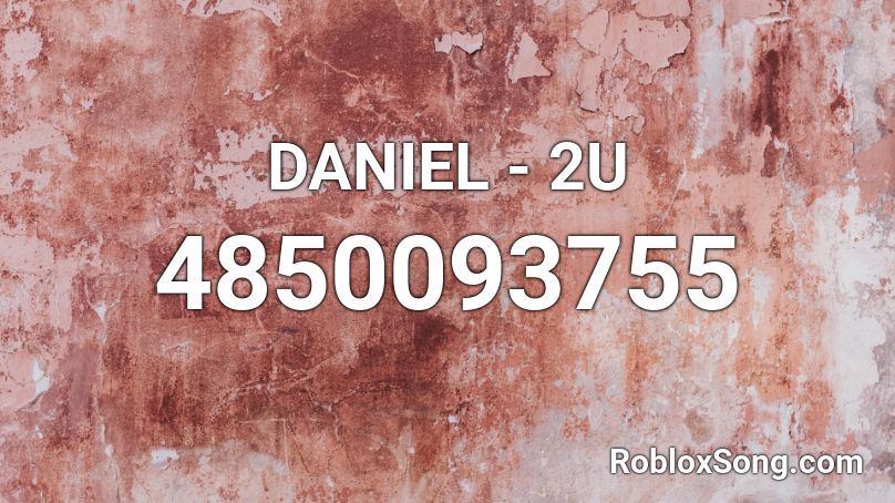 DANIEL - 2U Roblox ID