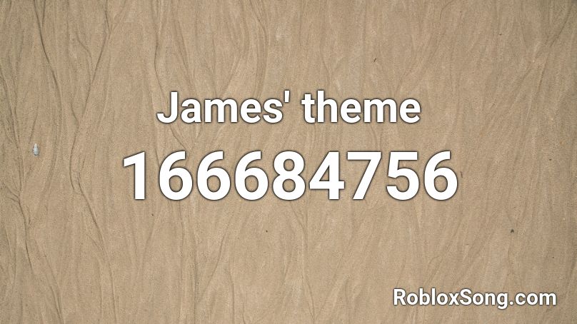 James' theme Roblox ID