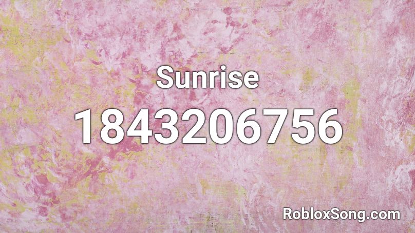 Sunrise Roblox ID