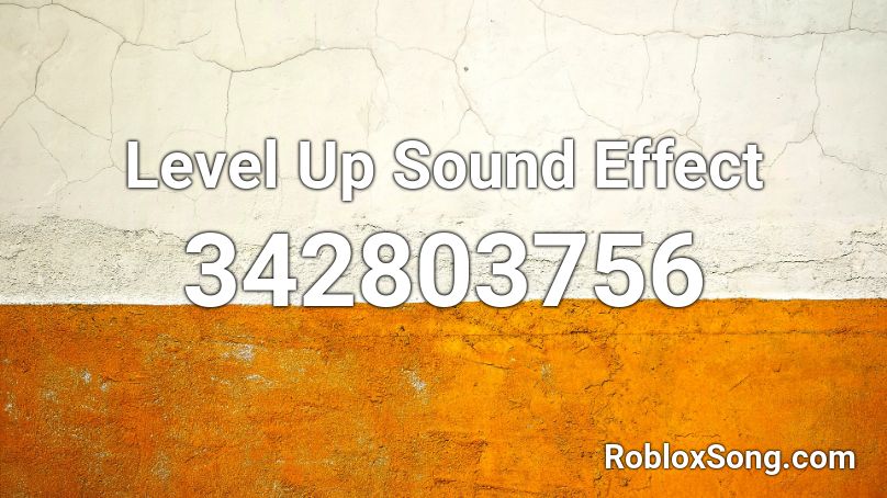 Level Up Sound Effect Roblox Id Roblox Music Codes - roblox sonic sound engine