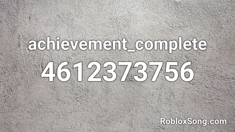 achievement_complete Roblox ID