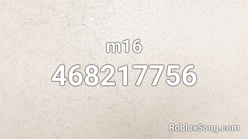 M16 Roblox Id Roblox Music Codes - bochka bass roblox id