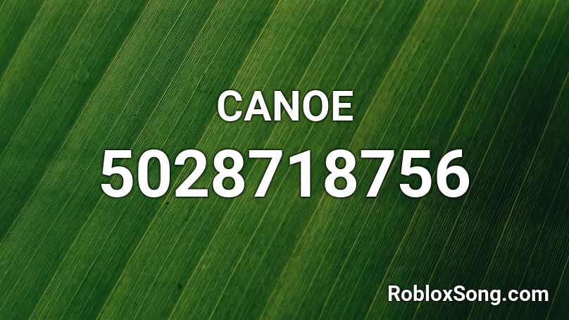 CANOE Roblox ID