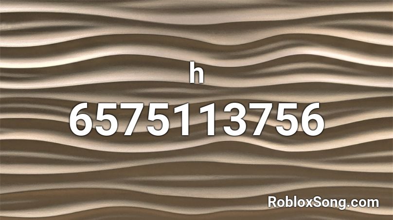 h Roblox ID