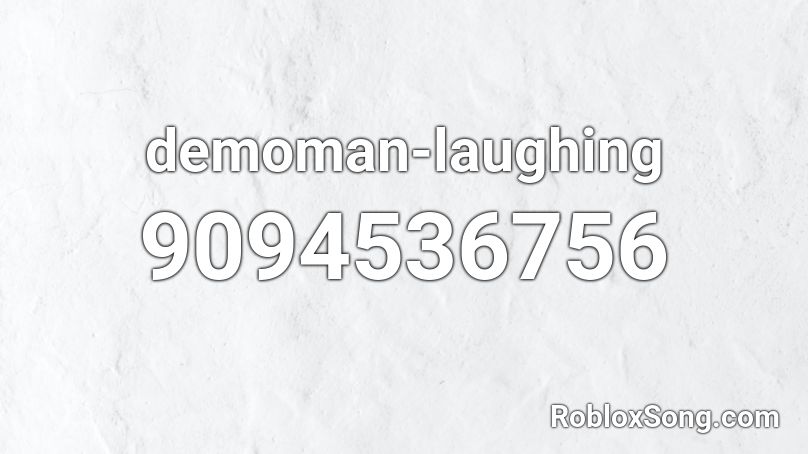 demoman-laughing Roblox ID