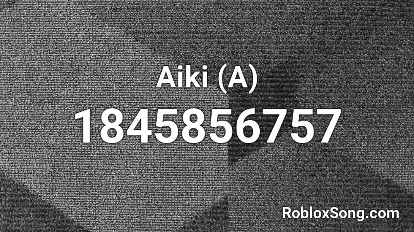 Aiki (A) Roblox ID