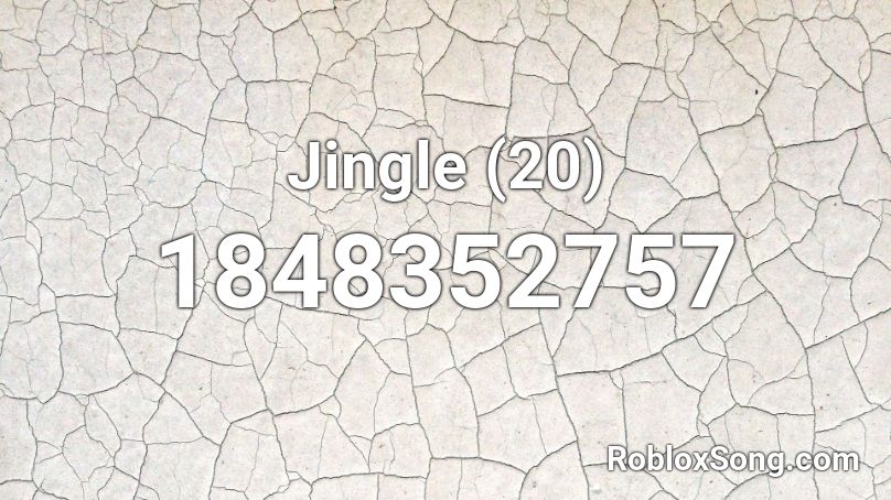 Jingle (20) Roblox ID