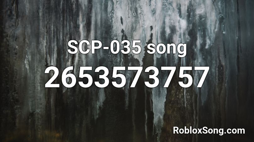 Scp 035 Song Roblox Id Roblox Music Codes - freddy krueger roblox id