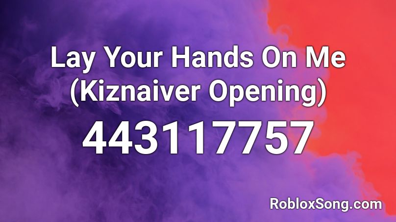 Lay Your Hands On Me Kiznaiver Opening Roblox Id Roblox Music Codes - pink fluffy unicorns roblox id loud