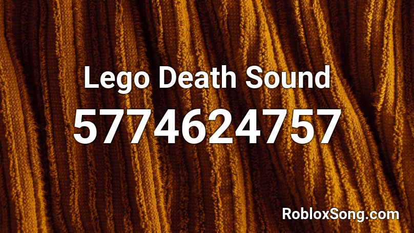 lego death sound Roblox ID