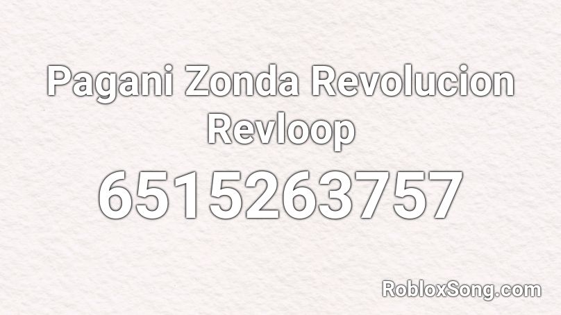 Pagani Zonda Revolucion Revloop Roblox ID