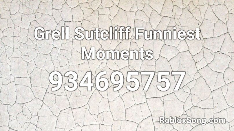 grell-sutcliff-funniest-moments-roblox-id-roblox-music-codes