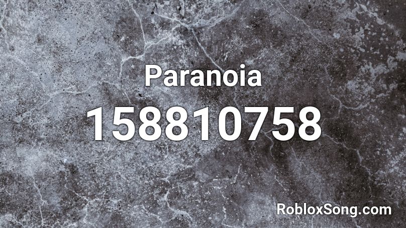 Paranoia Roblox ID