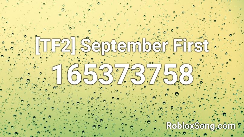 [TF2] September First Roblox ID