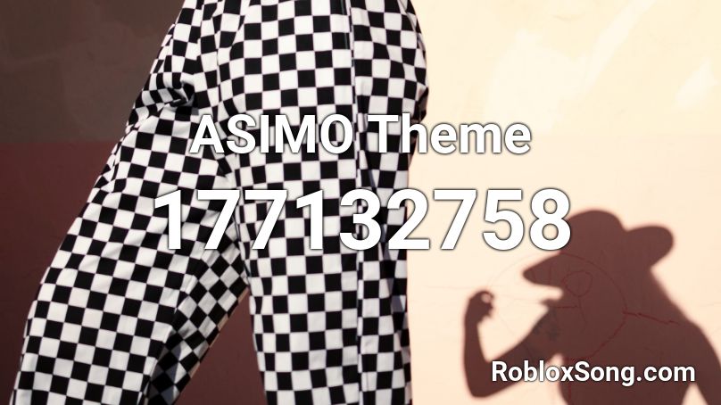 ASIMO Theme Roblox ID