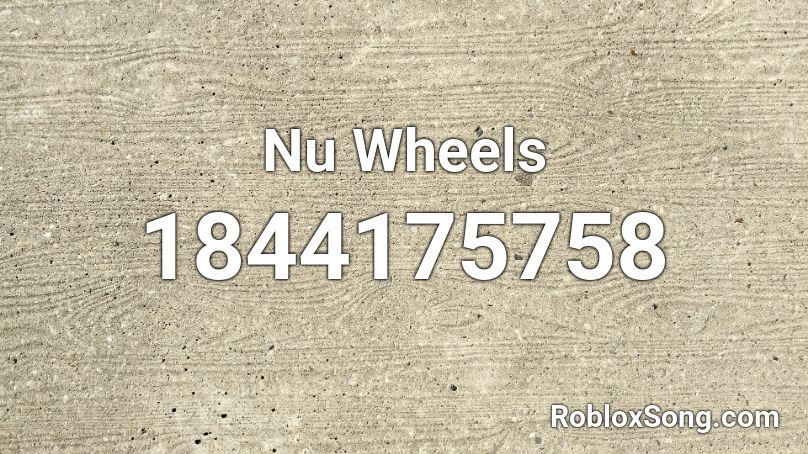 Nu Wheels Roblox ID