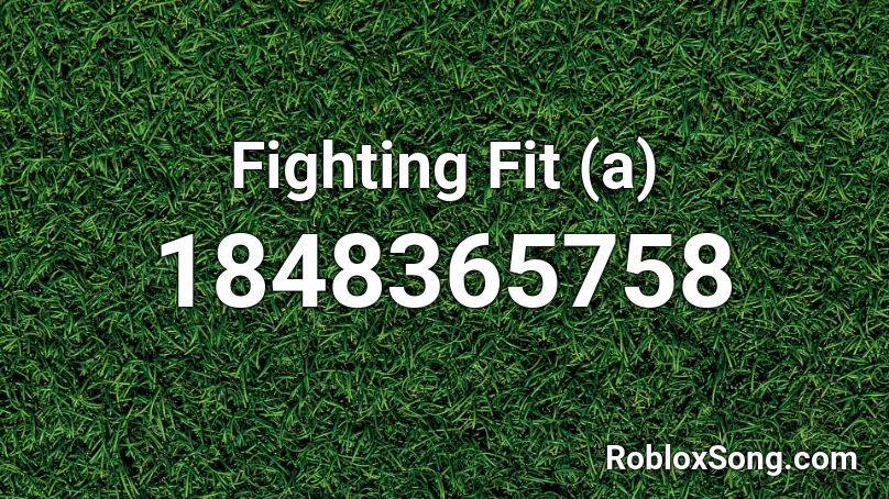 Fighting Fit (a) Roblox ID