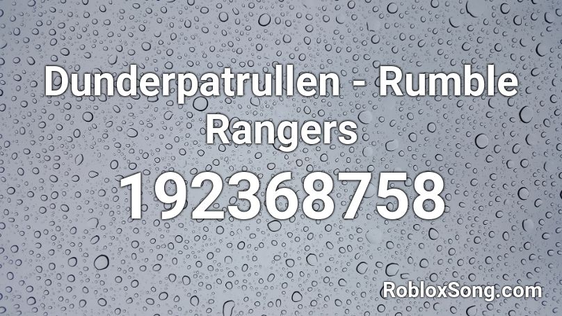 Dunderpatrullen - Rumble Rangers Roblox ID