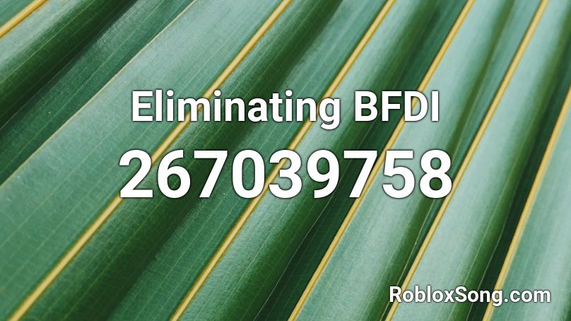 Eliminating BFDI Roblox ID