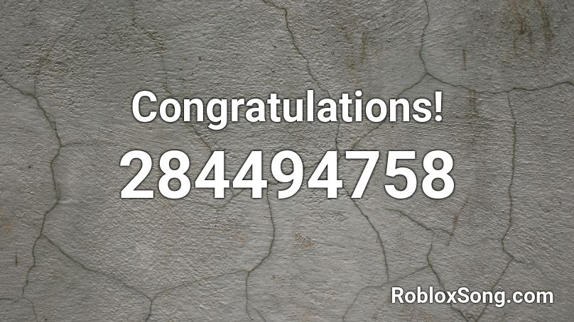 Congratulations! Roblox ID