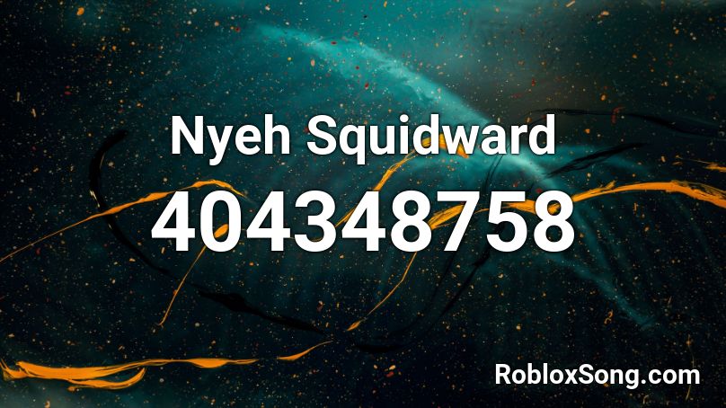 Nyeh Squidward Roblox ID