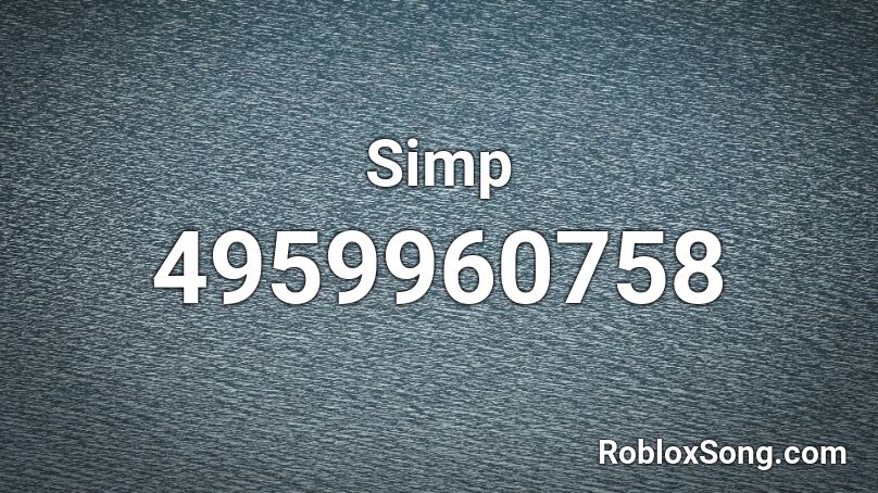 Simp Roblox ID
