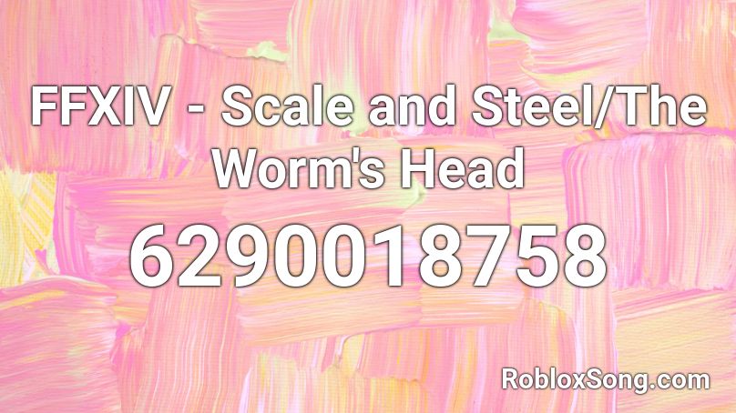 FFXIV - Scale and Steel/The Worm's Head Roblox ID