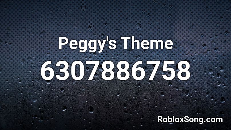 Peggy's Theme Roblox ID