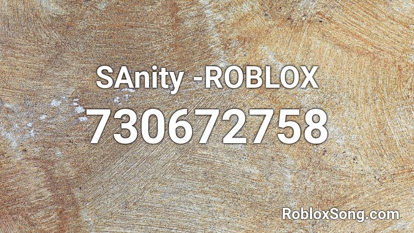 SAnity -ROBLOX Roblox ID