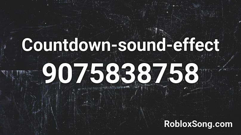 Countdown-sound-effect Roblox ID